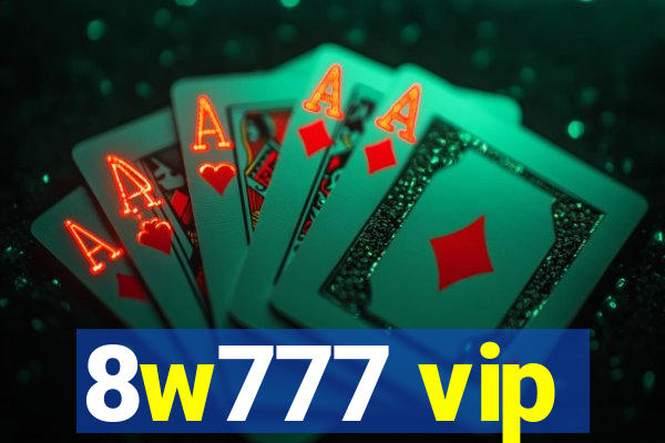 8w777 vip